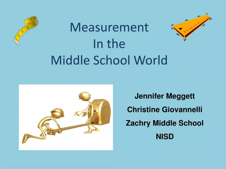 measurement in the middle school world