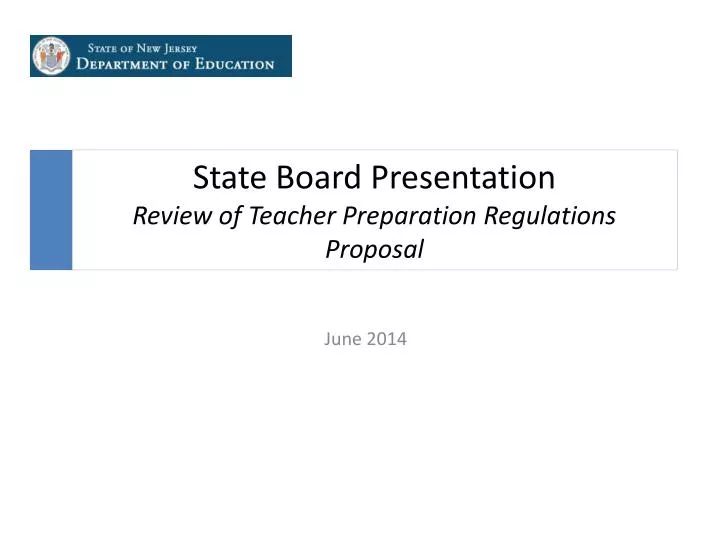 state board presentation review of teacher preparation regulations proposal