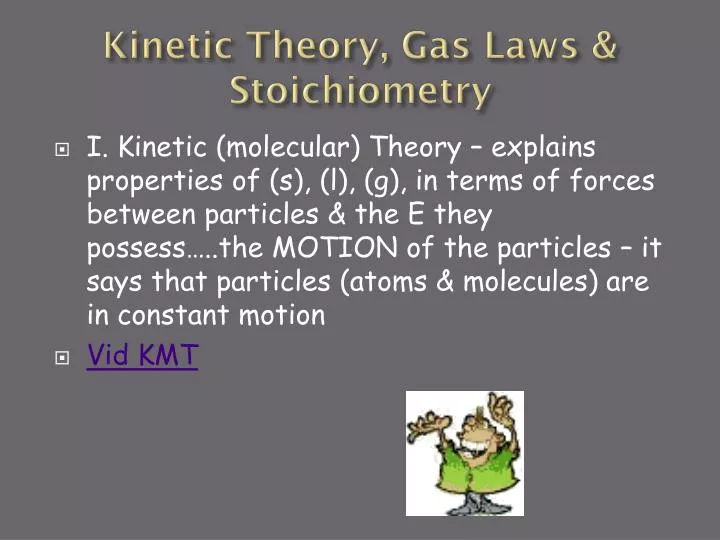 kinetic theory gas laws stoichiometry