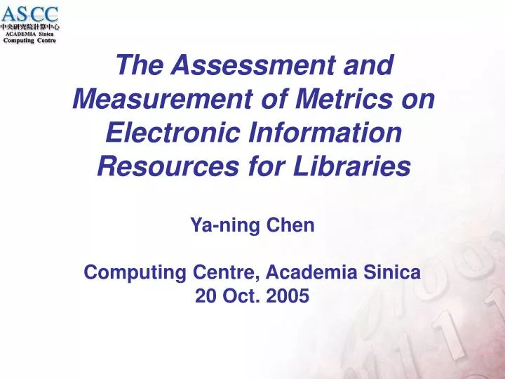 the assessment and measurement of metrics on electronic information resources for libraries