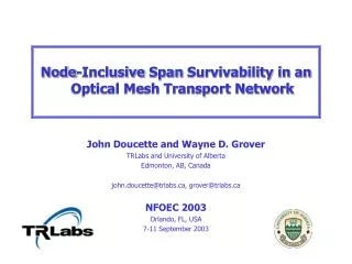 Node - Inclusive Span Survivability in an Optical Mesh Transport Network