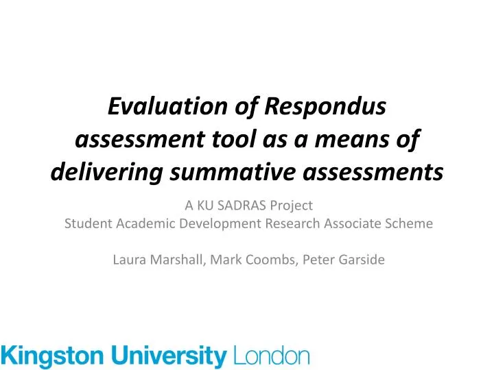 evaluation of respondus assessment tool as a means of delivering summative assessments