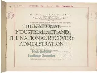 The National Industrial Act and The National Recovery Administration