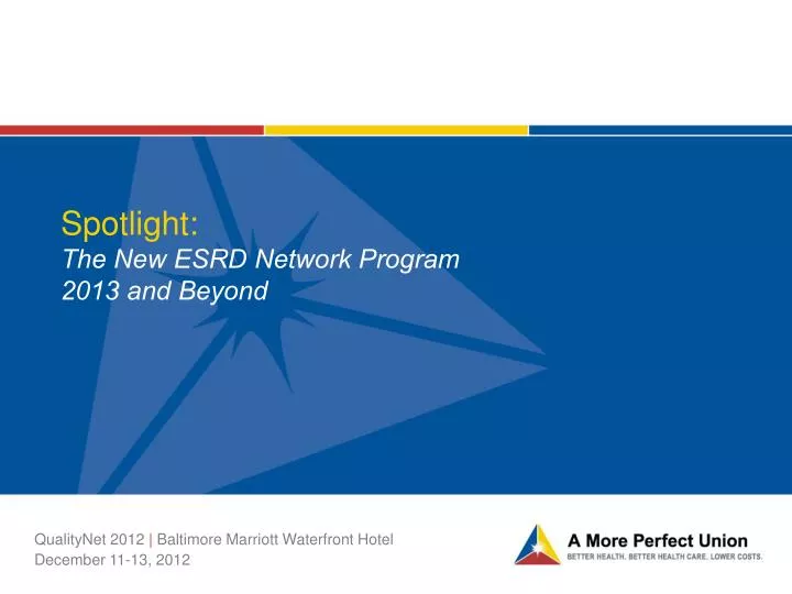 spotlight the new esrd network program 2013 and beyond