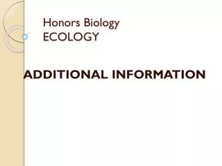 Honors Biology ECOLOGY