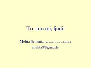 to smo mi ljudi