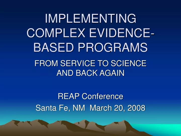 implementing complex evidence based programs