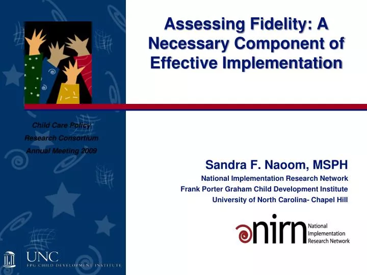 assessing fidelity a necessary component of effective implementation