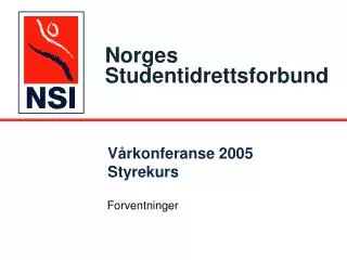 v rkonferanse 2005 styrekurs