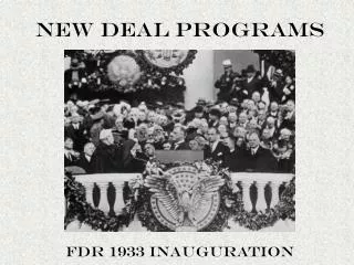 NEW DEAL PROGRAMS