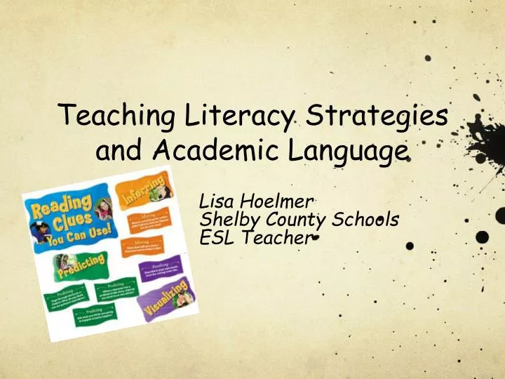 teaching literacy strategies and academic language