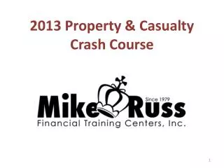 2013 Property &amp; Casualty Crash Course