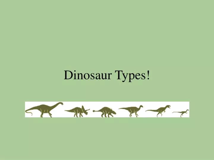 dinosaur types