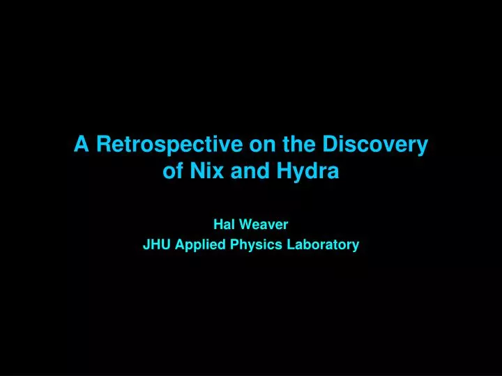 a retrospective on the discovery of nix and hydra