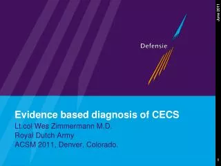 Evidence based diagnosis of CECS
