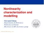 Nonlinearity characterization and modelling - slide 1