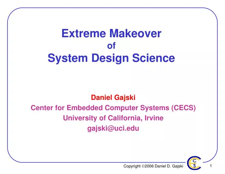 extreme makeover of system design science