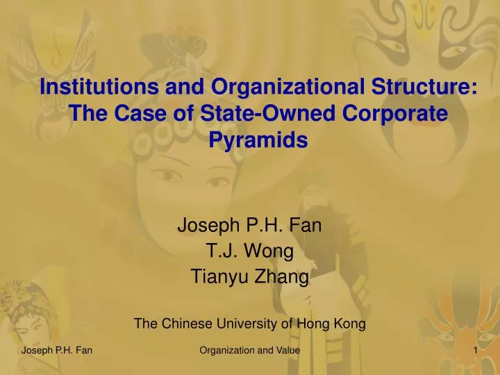 institutions and organizational structure the case of state owned corporate pyramids