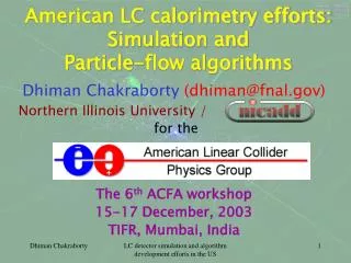 American LC calorimetry efforts: Simulation and Particle-flow algorithms