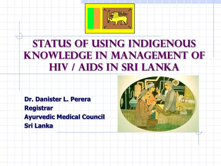 status of using indigenous knowledge in management of hiv aids in sri lanka