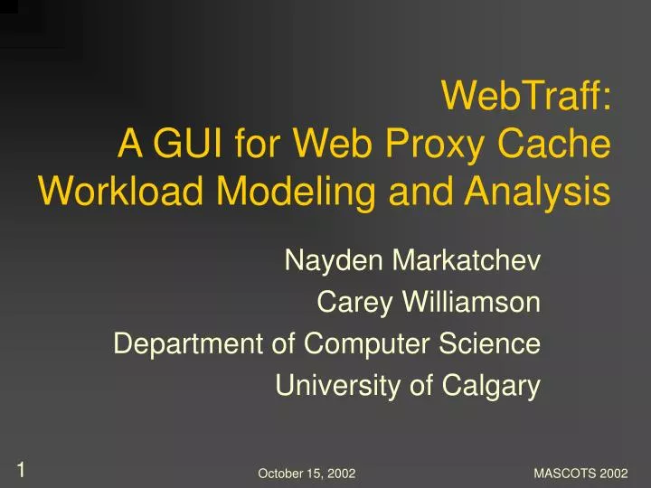 webtraff a gui for web proxy cache workload modeling and analysis