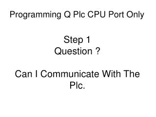 Programming Q Plc CPU Port Only
