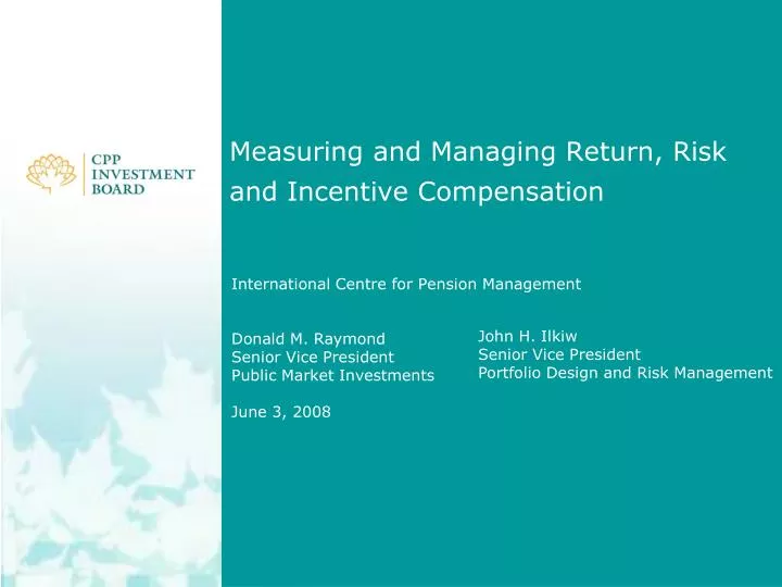 measuring and managing return risk and incentive compensation