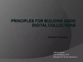 Principles for Building Good Digital Collections