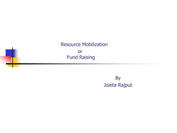 resource mobilization or fund raising