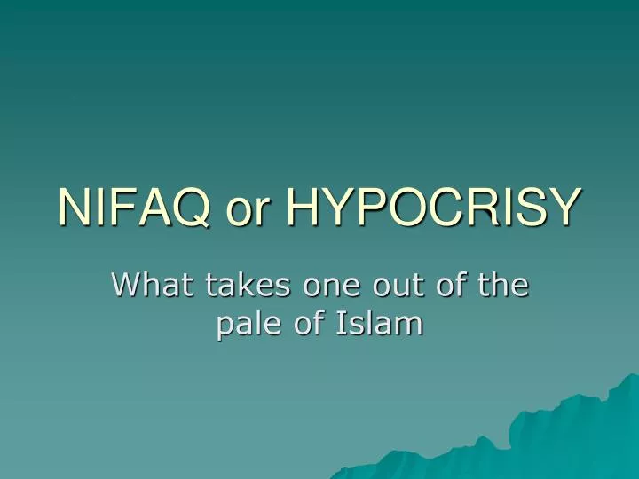 nifaq or hypocrisy