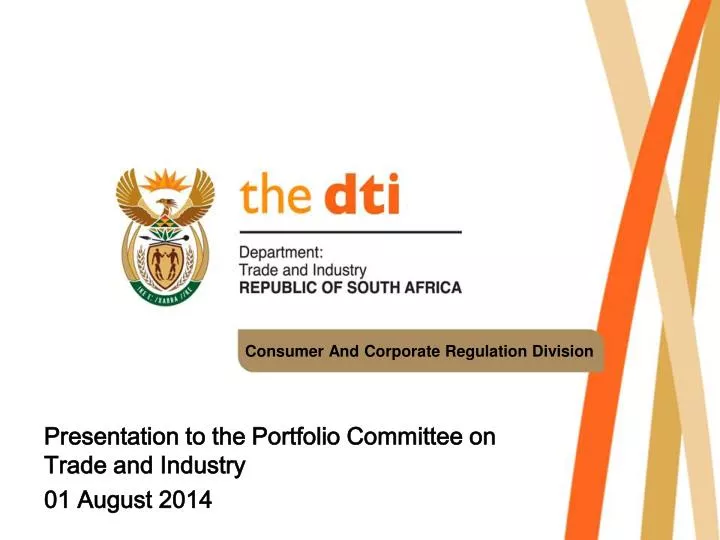 presentation to the portfolio committee on trade and industry 01 august 2014
