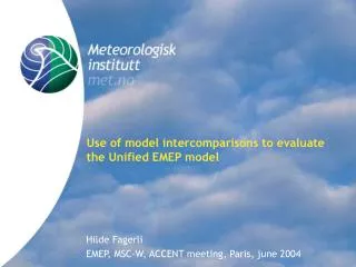 Use of model intercomparisons to evaluate the Unified EMEP model