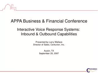 APPA Business &amp; Financial Conference Interactive Voice Response Systems: