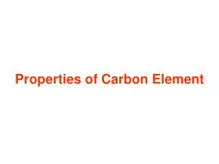 Properties of Carbon Element