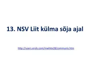 13 nsv liit k lma s ja ajal