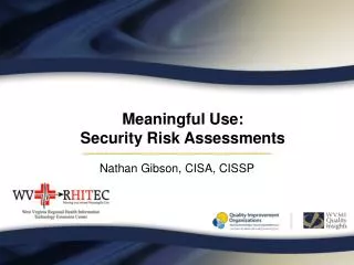 Meaningful Use: Security Risk Assessments