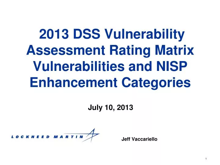 2013 dss vulnerability assessment rating matrix vulnerabilities and nisp enhancement categories