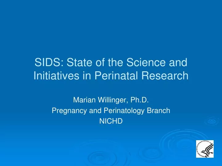 sids state of the science and initiatives in perinatal research