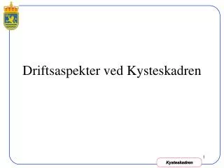 driftsaspekter ved kysteskadren
