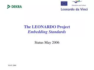 The LEONARDO Project Embedding Standards