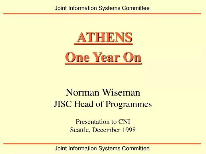 norman wiseman jisc head of programmes presentation to cni seattle december 1998
