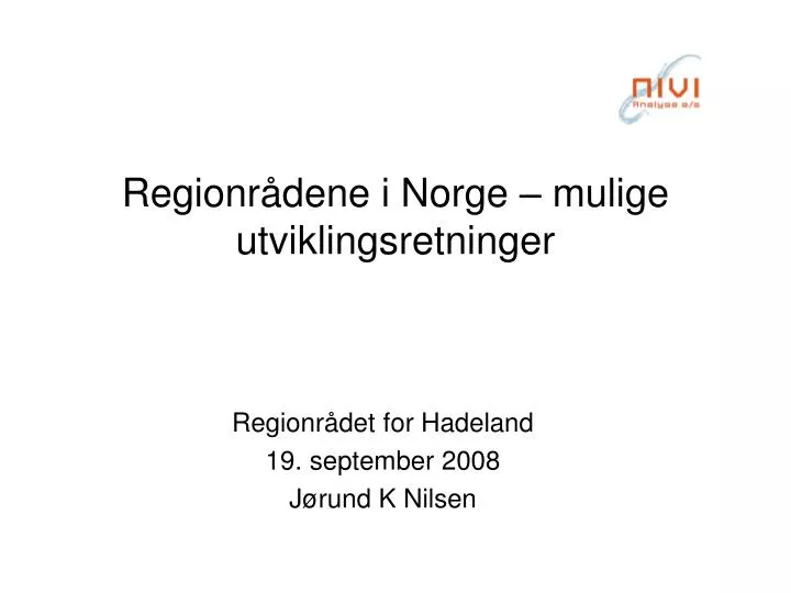 regionr dene i norge mulige utviklingsretninger