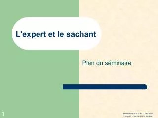 l expert et le sachant