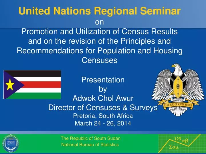 presentation by adwok chol awur director of censuses surveys pretoria south africa march 24 26 2014