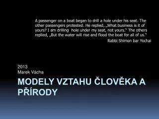 modely vztahu lov ka a p rody