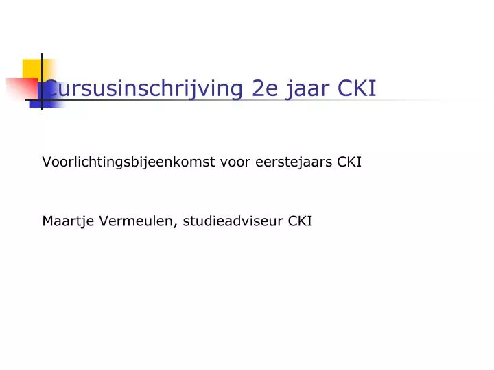 cursusinschrijving 2e jaar cki