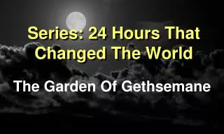 Series: 24 Hours That Changed The World