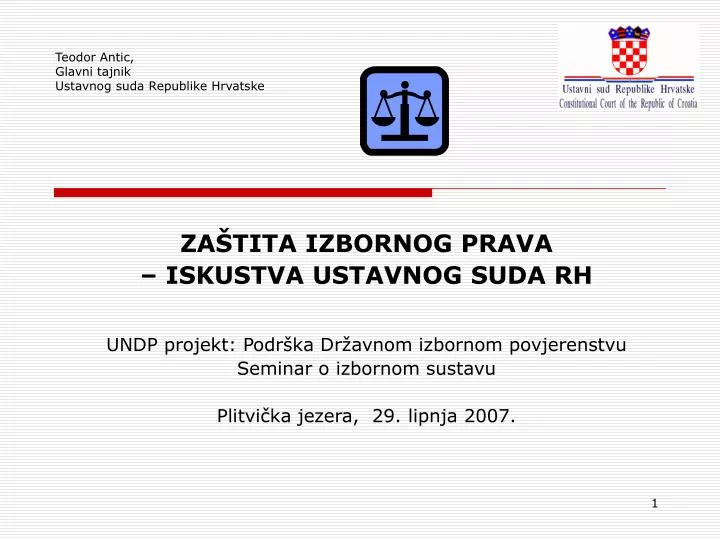 teodor antic glavni tajnik ustavnog suda republike hrvatske