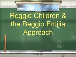 Reggio Children &amp; the Reggio Emilia Approach
