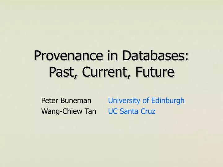 provenance in databases past current future
